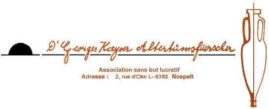 Georges Kayser Altertumsfuerscher a.s.b.l.